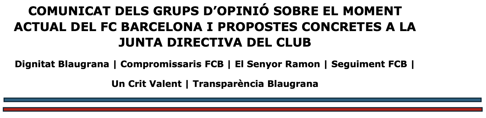 Prohlášení názorových skupin o současné situaci FC Barcelona a konkrétní návrhy pro vedení klubu