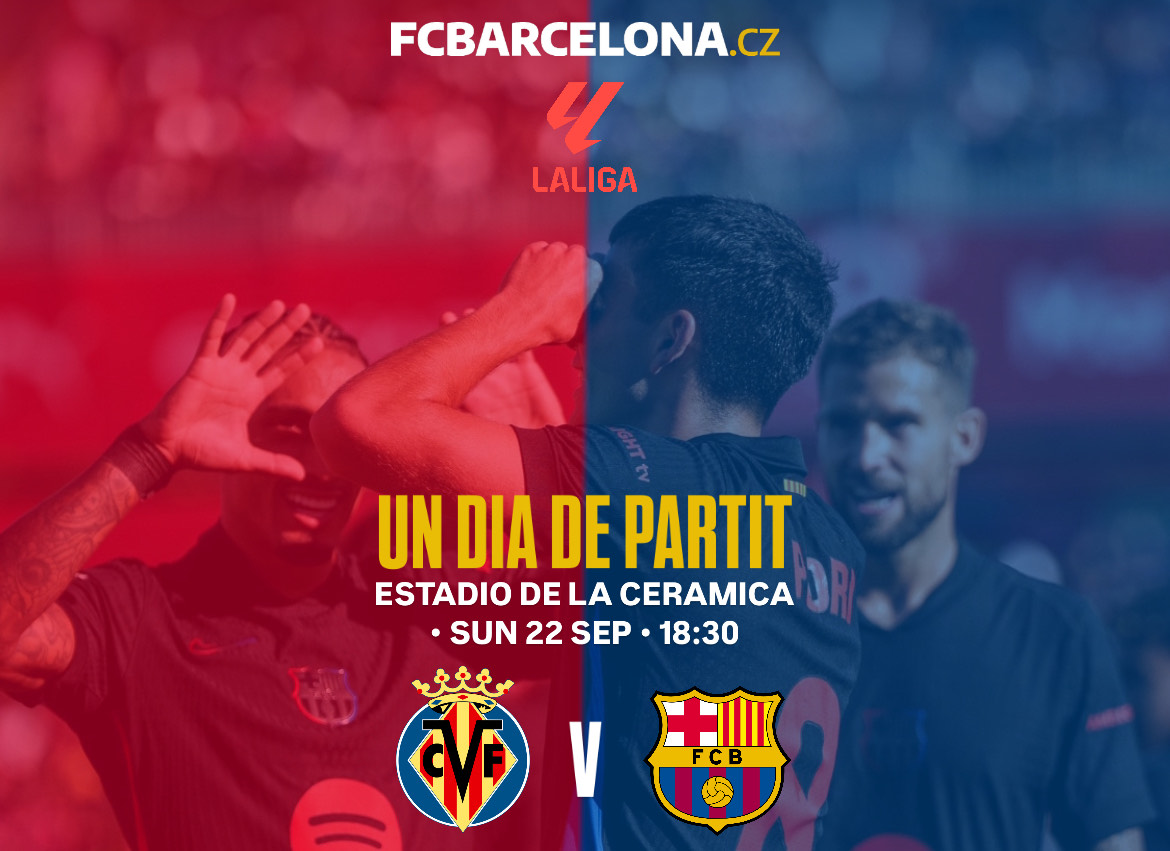 Preview ∣ 6. kolo La Ligy: Villarreal CF - FC Barcelona